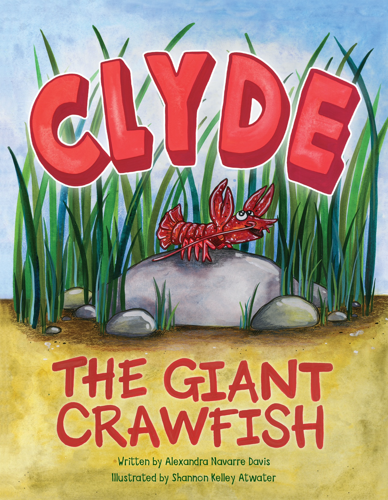 Cover of Clyde the giant crawfish Children's book by Alexandra Navarre Davis